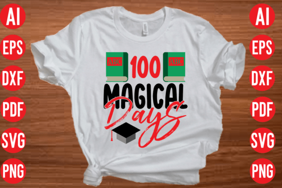 100 Magical Days SVG Cut File