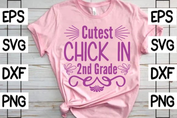Cutest Chick in 2nd Grade