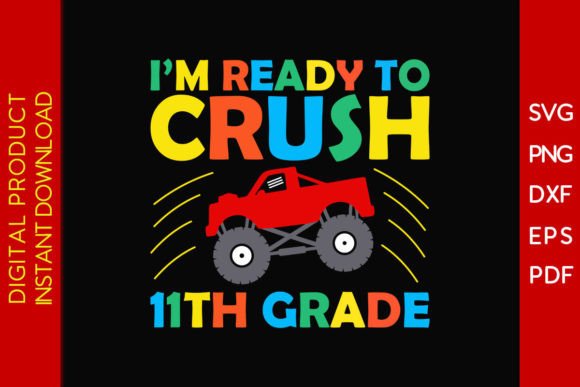 I m Ready to Crush 11th Grade SVG Design