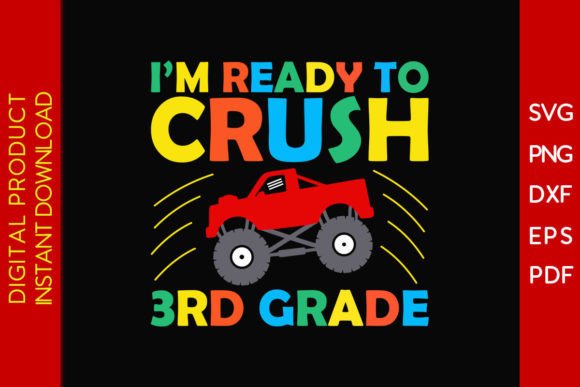 I m Ready to Crush 3rd Grade SVG Design