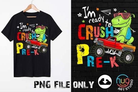 I m Ready to Crush PreK Dinosaur T Rex Graphics
