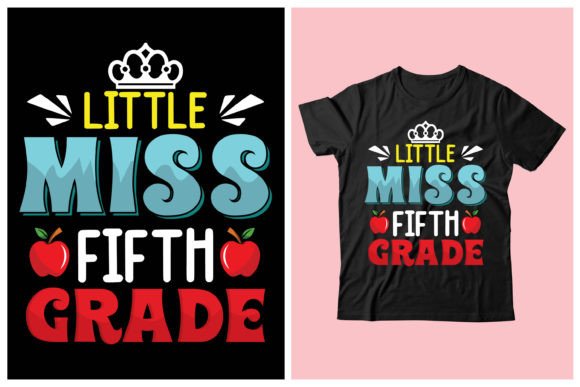 Little Miss Fifth Grade Graphics & T-Shirt Designs