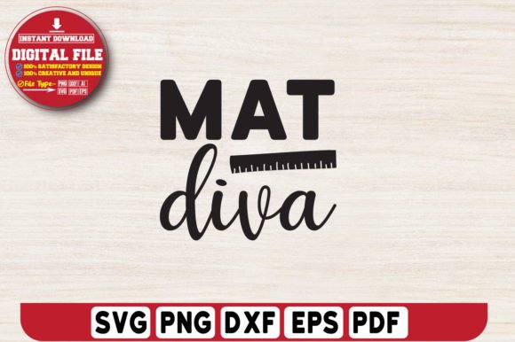 Mat Diva Svg Design: Graphics for T-Shirt Designs