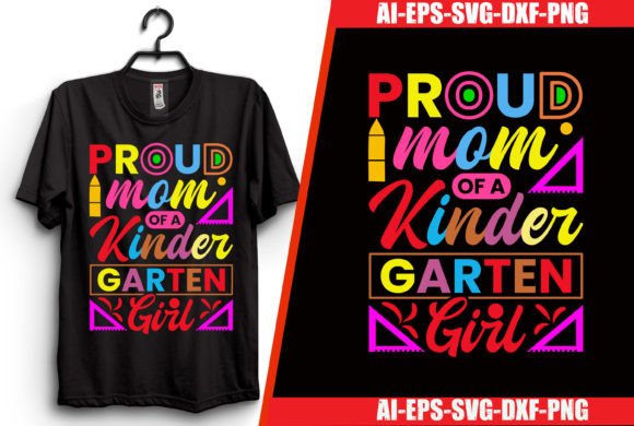 Proud Mom of a Kinder Garten Girl Graphics